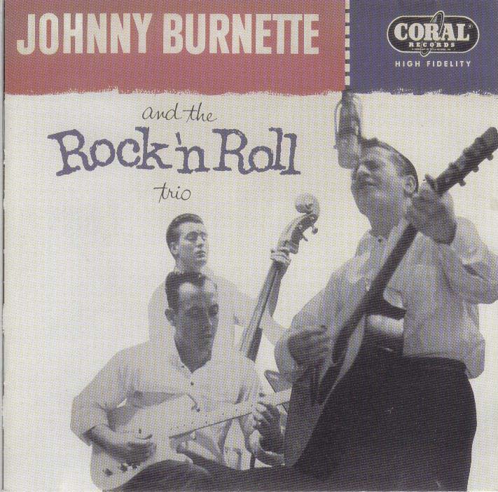 Albumcover Johnny Burnette - Rock´n´Roll Trio (180 gr)