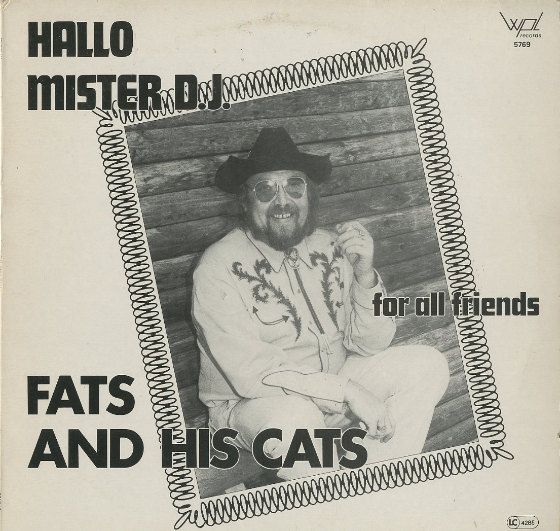 Albumcover Fats and his Cats - Hallo Mr. D.J.-  For all friends