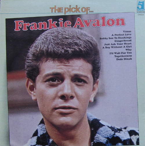 Albumcover Frankie Avalon - The Pick Of...   (Re-recorded Material)