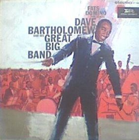 Albumcover Dave Bartholomew - Fats Domino Presents Dave Bartholomew and His Great Big Band