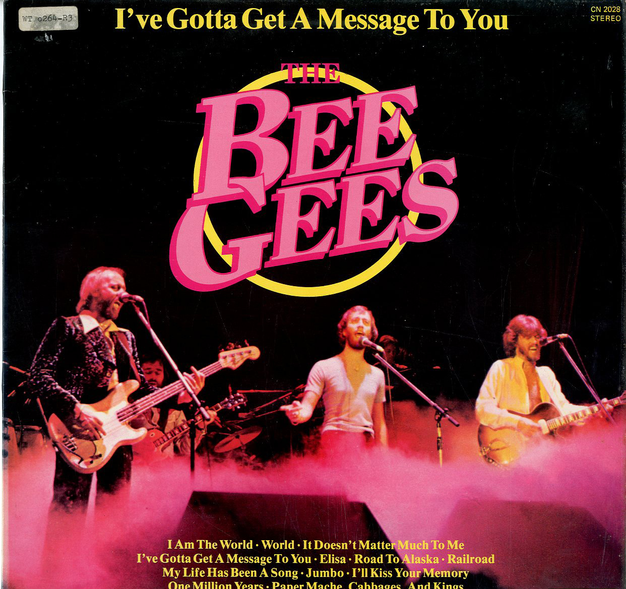 Albumcover The Bee Gees - Ive Gotta Get a Message To You sowie Word,, Railroad, One Million Years, Elisa u.a. (1965 bis 1977uk