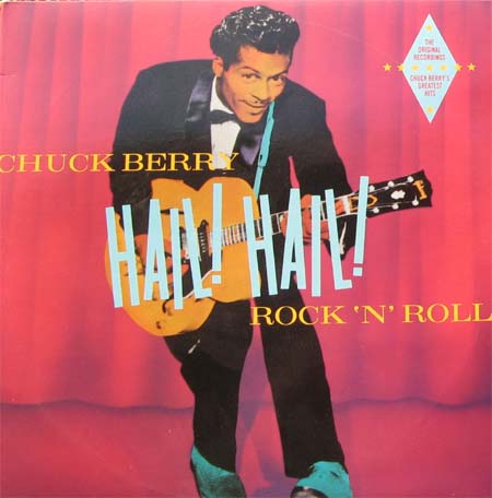 Albumcover Chuck Berry - Hail Hail Rock´n´Roll (Doppel-LP)