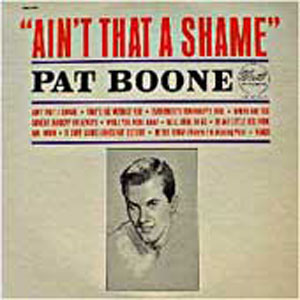 Albumcover Pat Boone - Ain´t That A Shame