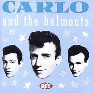 Albumcover (Carlo And) The Belmonts - Carlo and the Belmonts