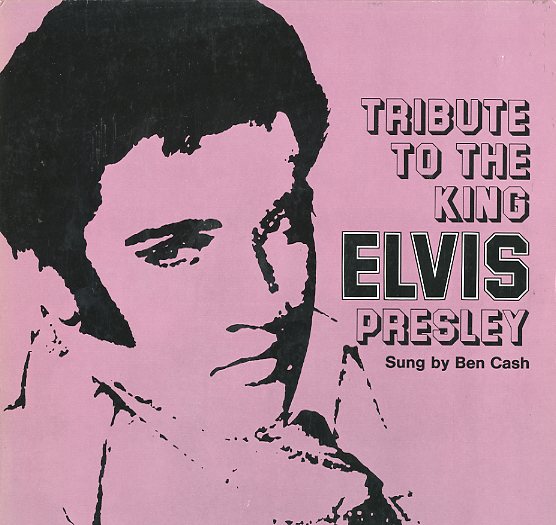 Albumcover Ben Cash - Tribute To The King Elvis Presley