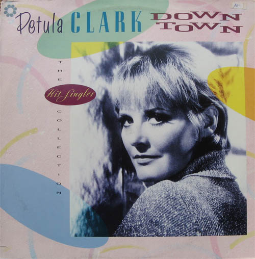 Albumcover Petula Clark - Down Town - Hit Singles