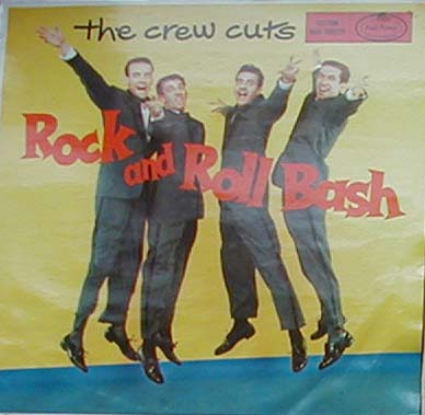 Albumcover The Crew-Cuts - Rock and Roll Bush (Compil.)