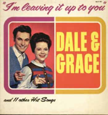 Albumcover Dale and Grace - I´m Leaving It Up To You
