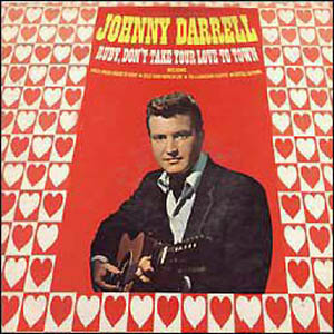 Albumcover Johnny Darrell - Ruby Dont take Your Love To Town