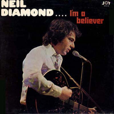 Albumcover Neil Diamond - I Am A Believer