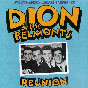 Albumcover Dion - Reunion - "Live" At Madison Square Garden 1972