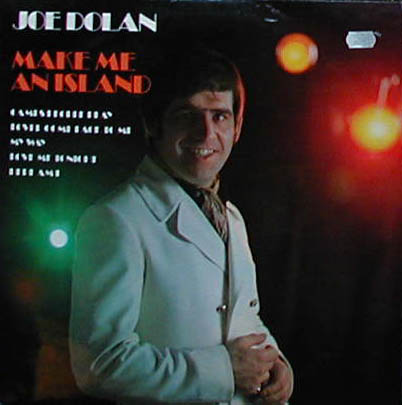 Albumcover Joe Dolan - Make Me An Island