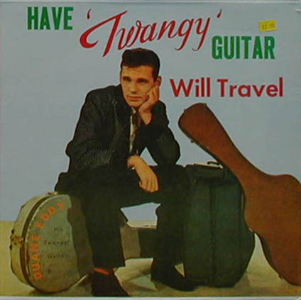 Albumcover Duane Eddy - Have Twangy Guitar Will Travel