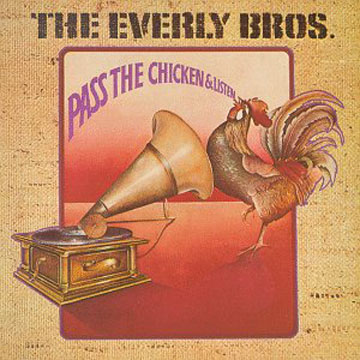 Albumcover The Everly Brothers - Pass The Chicken And Listen