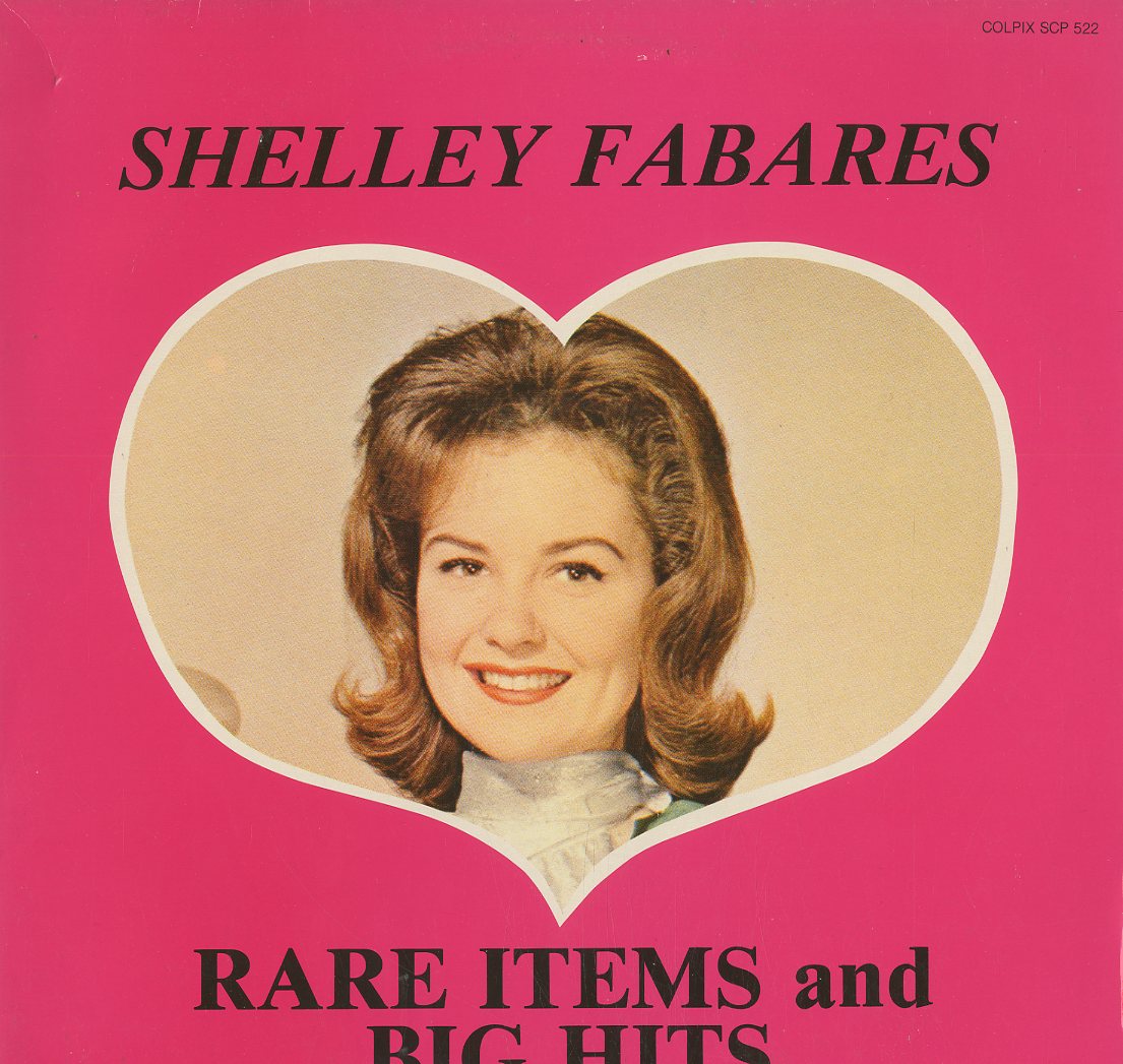 Albumcover Shelley Fabares - Rare Items and Big Hits (unofficial Realease)