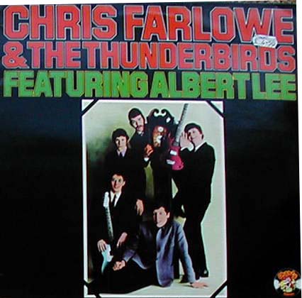 Albumcover Chris Farlowe - Chris Farlow & The Thunderbirds Featuring  ALbert Lee