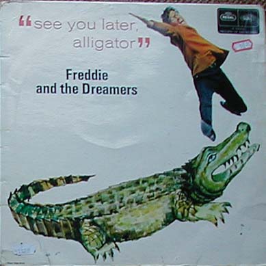 Albumcover Freddie & The Dreamers - See You Later Alligator