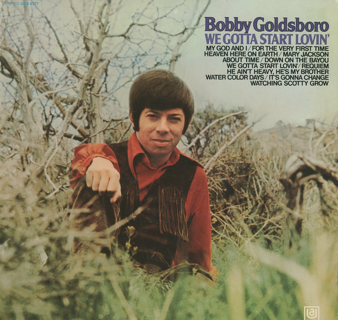 Albumcover Bobby Goldsboro - We Gotta Start Lovin