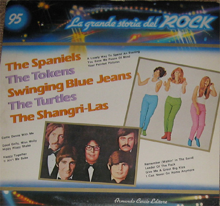 Albumcover La grande storia del Rock - No. 95 The Spaniels / The Tokens / Swinging Blue Jeans / The Turtles / The Shangri_las