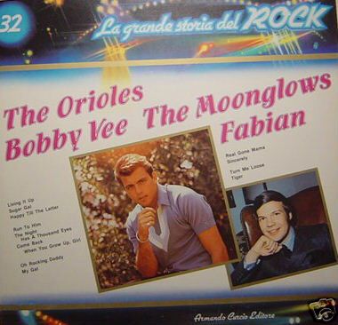 Albumcover La grande storia del Rock - No. 32 Grande Storia Del Rock The Orioles, The Moonglows, Bobby Vee, Fabian