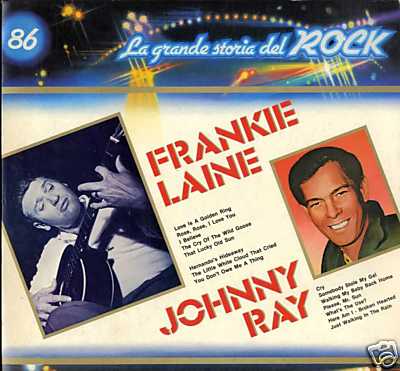 Albumcover La grande storia del Rock - No. 86 Grande Storia del Rock: Frankie Laine / Johnny Ray