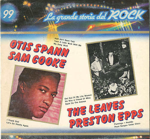Albumcover La grande storia del Rock - No. 99 Grande Storia del Rock: Otis Spann, Sam Cooke,  The Leaves, Preston Epps