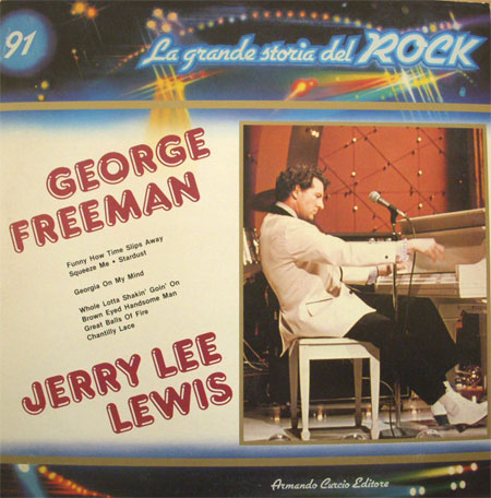 Albumcover La grande storia del Rock - No. 91 Grande Storia del Rock:George Freman / Jerry Lee Lewis