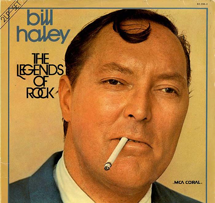 Albumcover Bill Haley & The Comets - Bill Haley - The Legends Of Rock (DLP)