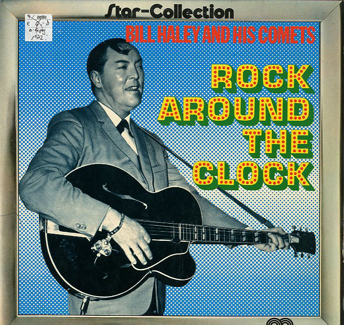 Albumcover Bill Haley & The Comets - Rock Around The Clock (Star-Collection)