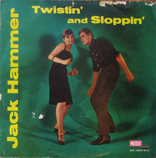 Albumcover Jack Hammer - Twistin And Sloppin