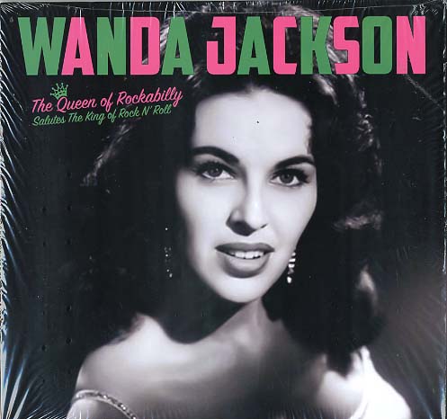 Albumcover Wanda Jackson - The Queen of Rockabilly Salutes The King of Rock´N´Roll
