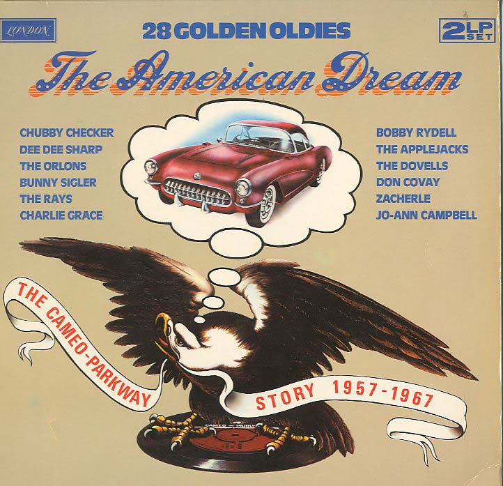 Albumcover Parkway / Wyncote  Sampler - The American Dream - The Cameo-Parkway Story 1957 - 1967 (DLP)