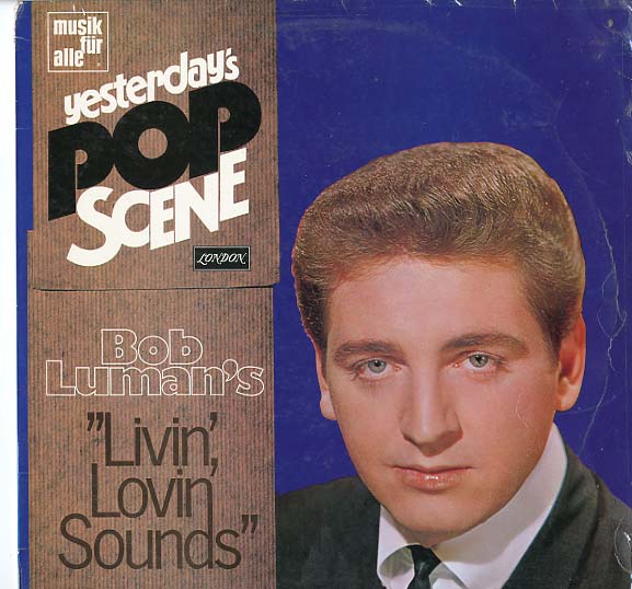 Albumcover Bob Luman - Livin Lovin Sounds - Yesterdays Pop Scene