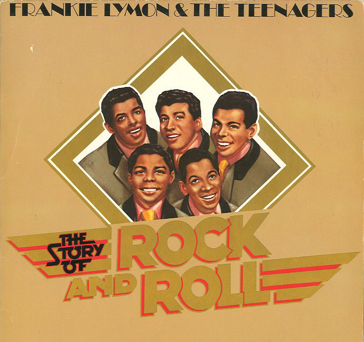 Albumcover Frankie Lymon & The Teenagers - The Story of Rock And Roll