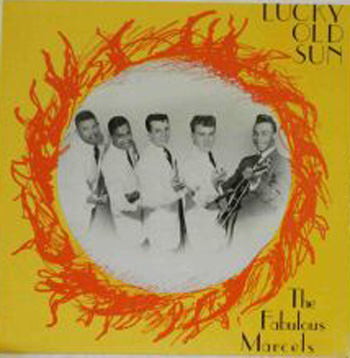 Albumcover The Marcels - Lucky Old Sun