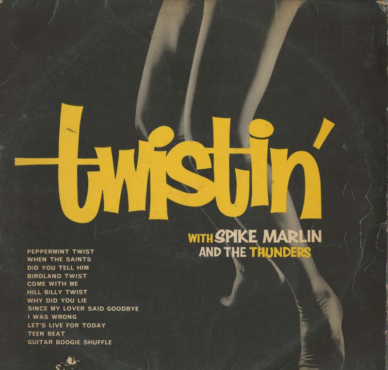 Albumcover Spike Marlin and The Thunders - Twistin