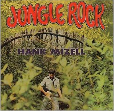 Albumcover Hank Mizell - Jungle Rock