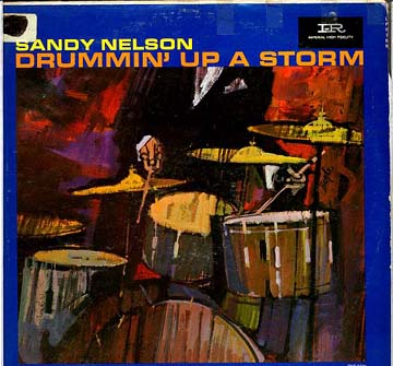 Albumcover Sandy Nelson - Drummin´ Up A Storm