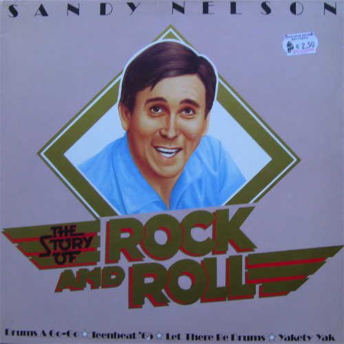 Albumcover Sandy Nelson - The Story OfRock and Roll