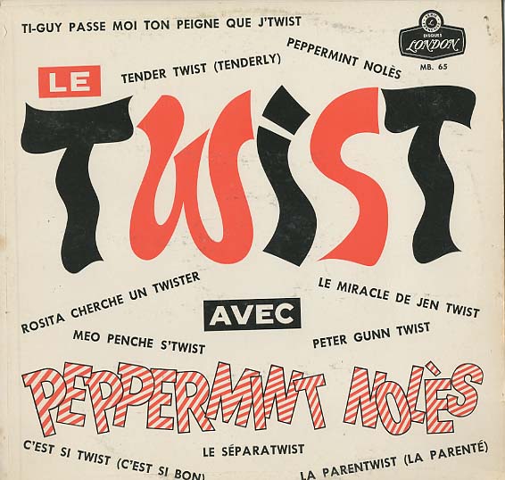 Albumcover Pierre Noles (Peppermint Noles) - Le Twist Avec Peppermint Noles et l´ensemble Fan-Club