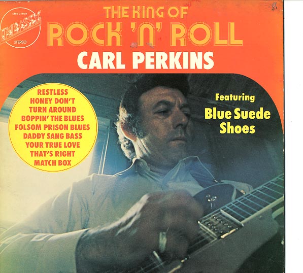 Albumcover Carl Perkins - The King 0f Rock´n´Roll