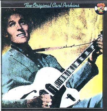 Albumcover Carl Perkins - The Original Carl Perkins