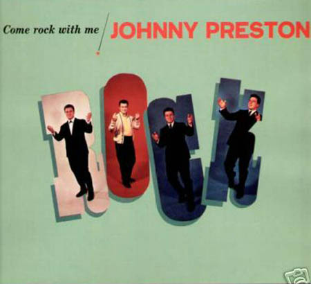 Albumcover Johnny Preston - Come Rock with me  (Orig.)