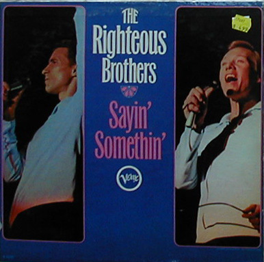 Albumcover The Righteous  Brothers - Sayin´ Somethin´