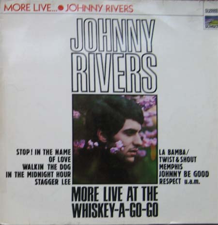 Albumcover Johnny Rivers - More Live At The Whiskey-A-Go-Go