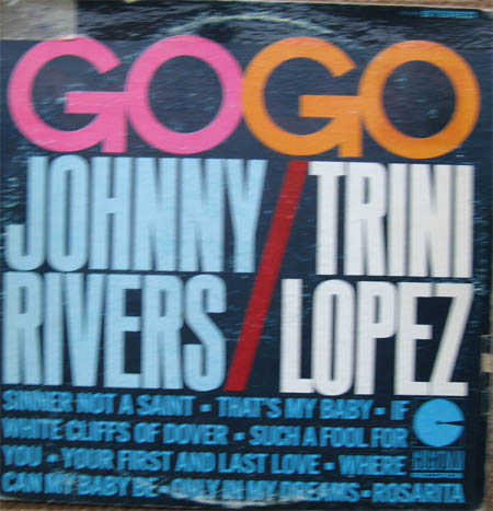 Albumcover Johnny Rivers - Go Go Johnny Rivers / Trini Lopez