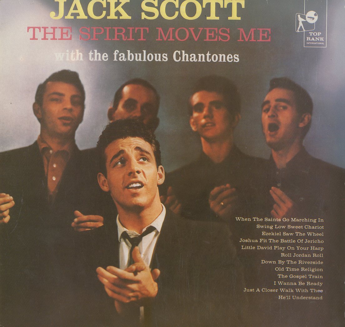Albumcover Jack Scott - The Spirit Moves Me <Br>with the fabolous Chantones