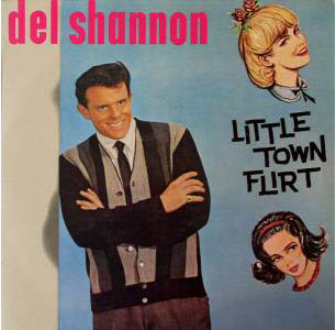 Albumcover Del Shannon - Little Town Flirt