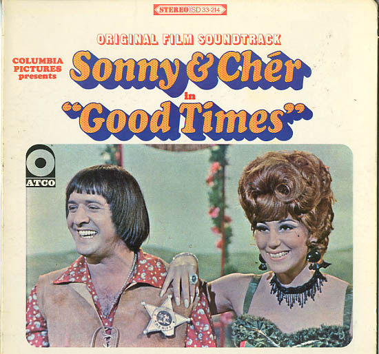 Albumcover Sonny & Cher - Good Times - Original Film Soundtrack