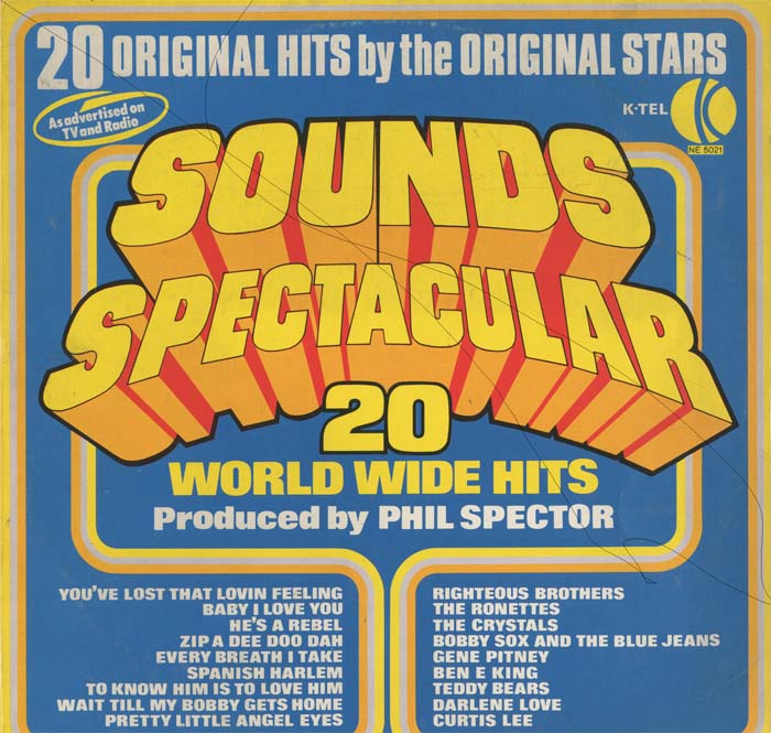 Albumcover Phil Spector - Sounds Spectatcular - 20 World Hits Produced by Phil Spector 
